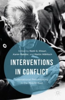 Image of Interventions in Conflict by Rami G. Khouri Hardback