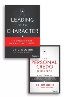 Image of Leading with Character : 10 Minutes a Day to a Brilliant Legacy Set