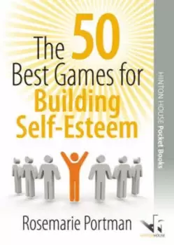 Image of The 50 best games for building self-esteem by Rosemarie Portmann