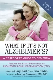 Image of What If It's Not Alzheimer's? A Caregiver's Guide to Dementia