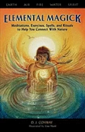 Image of elemental magick meditations exercises spells and rituals to help you conne