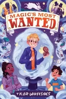 Image of Magic's Most Wanted