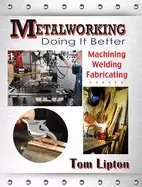 Image of metalworking doing it better