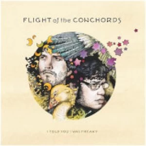 Image of Flight Of The Conchords - I Told You I Was Freaky - LP