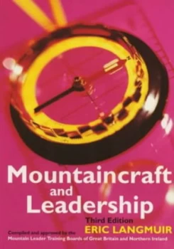 Image of Mountaincraft and Leadership by Eric Langmuir and Mountain Leader Training Board and Sportscotland Paperback
