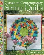 Image of classic to contemporary string quilts