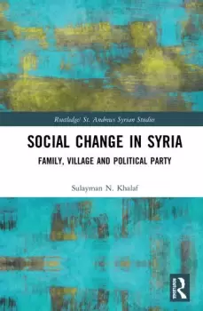 Image of Social Change in SyriaFamily Village and Political Party