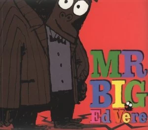Image of Mr Big by Ed Vere Paperback