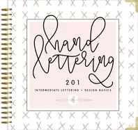 Image of hand lettering 201 intermediate lettering and design basics