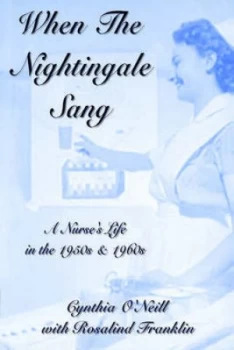 Image of When the Nightingale Sang by Cynthia Oneill and Rosalind Franklin Paperback