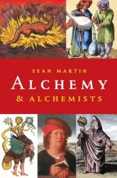 Image of Alchemy and alchemists by Sean Martin