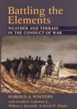 Image of Battling the Elements by Harold A. Winters