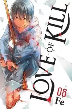 Image of Love of Kill, Vol. 6 by Fe