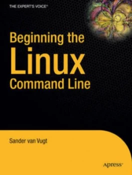 Image of Beginning the Linux Command Line by Sander Van Vugt Paperback