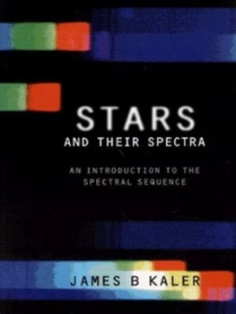 Image of Stars and Their Spectra by James B. Kaler Paperback