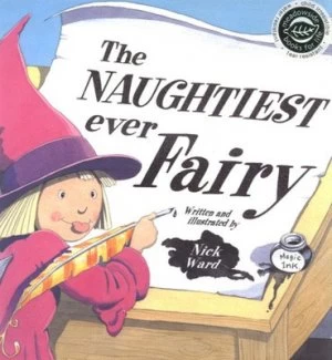 Image of The Naughtiest Ever Fairy by Nick Ward Paperback