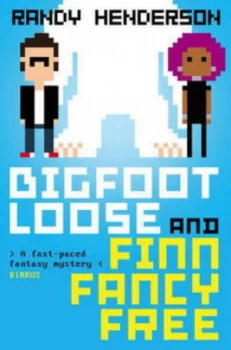 Image of Bigfootloose and Finn fancy free by Randy Henderson