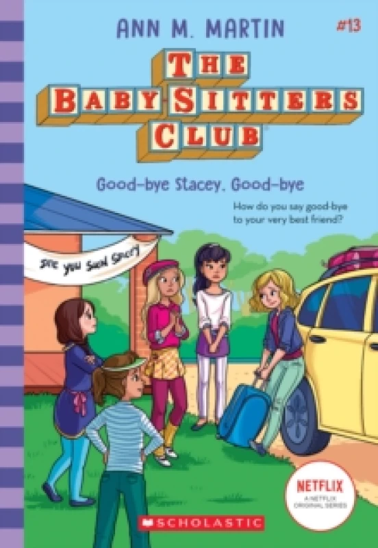 Image of Ann M. Martin The Babysitters Club #13: Good-Bye Stacey, Good-Bye (b&w) Paperback Book Multi