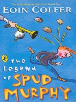 Image of The Legend of Spud Murphy by Eoin Colfer Hardback