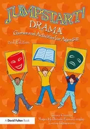 Image of Jumpstart! Drama Games and Activities for Ages 5-11