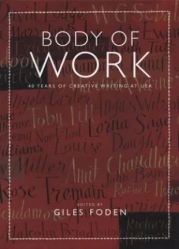 Image of Body of Work by Giles Foden Hardback