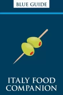 Image of Italy Food Companion : Phrasebook & Miscellany