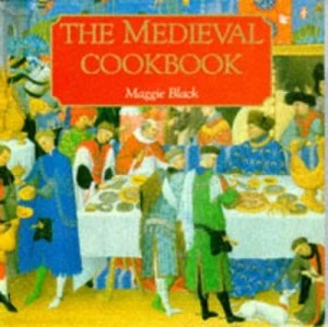 Image of The Medieval Cookbook by Maggie Black Paperback
