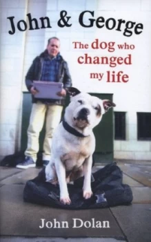 Image of John and George by John Dolan Hardback