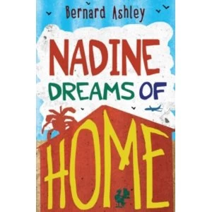 Image of Nadine Dreams of Home by Bernard Ashley (Paperback, 2014)