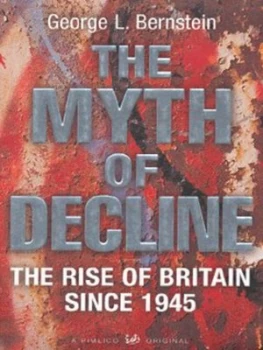 Image of The Myth of Decline by George L Bernstein Book