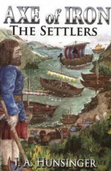 Image of The Settlers by J a Hunsinger Paperback