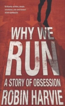 Image of Why We Run by Robin Harvie Paperback