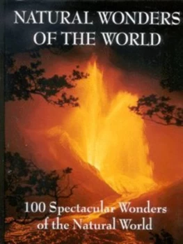 Image of Natural Wonders of the World by John M Baxter Hardback