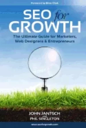 Image of seo for growth the ultimate guide for marketers web designers and entrepre