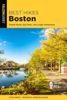 Image of Best Hikes Boston : Simple Strolls, Day Hikes, and Longer Adventures