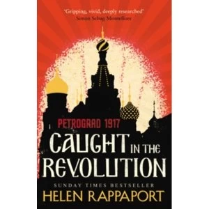Image of Caught in the Revolution : Petrograd, 1917