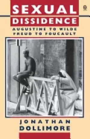 Image of sexual dissidence augustine to wilde freud to foucault