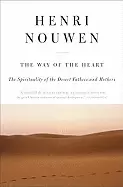 Image of way of the heart the spirituality of the desert fathers and mothers