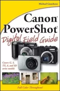 Image of Canon PowerShot digital field guide by Michael Guncheon