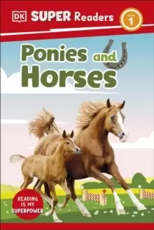 Image of DK Super Readers Level 1 Ponies and Horses