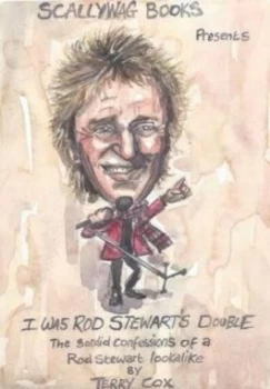 Image of I Was Rod Stewarts Double by Terry Cox Book