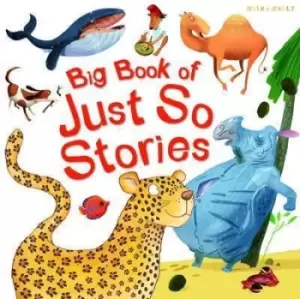 Image of Big book of Just so stories by Rudyard Kipling