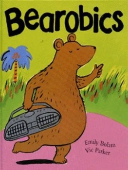 Image of Bearobics by Vic Parker Paperback