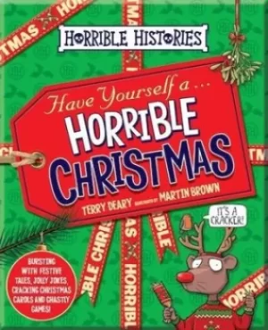 Image of Have yourself a horrible Christmas by Terry Deary