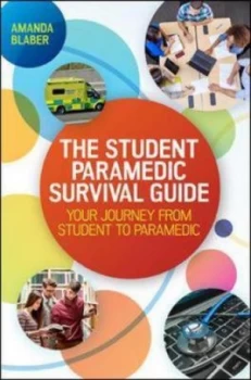 Image of The student paramedic survival guide by Amanda Blaber