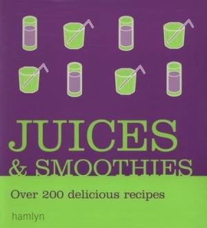 Image of Juices and Smoothies Paperback