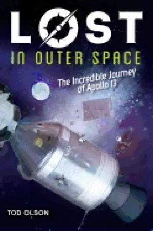 Image of lost in outer space the incredible journey of apollo 13 lost 2 2 the incre