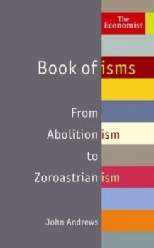 Image of The Economist Book of Isms by John Andrews Hardback