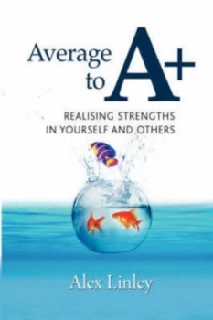 Image of Average to A+ by Alex Linley Paperback