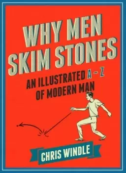 Image of Why men skim stones by Chris Windle
